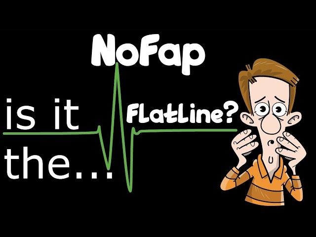 NoFap - How To Know You’re in a Flatline?