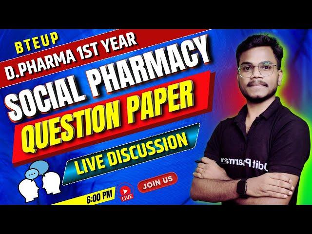 BTE UP | Social Pharmacy | Question Paper Discussion | D.Pharma 1st Year 2025 | By-Mithilesh Sir