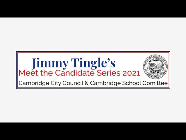 Jimmy Tingle's Meet the Candidates Series - Denise Simmons, Cambridge City Council