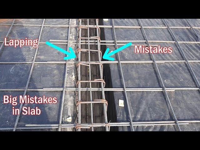 Big Mistakes in RCC Slab - Lapping Mistakes - Reinforcement Mistakes - Civil Engineering