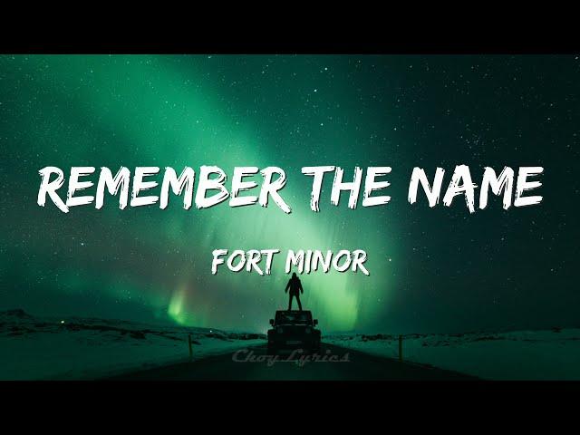 Fort Minor - Remember The Name (Lyrics)