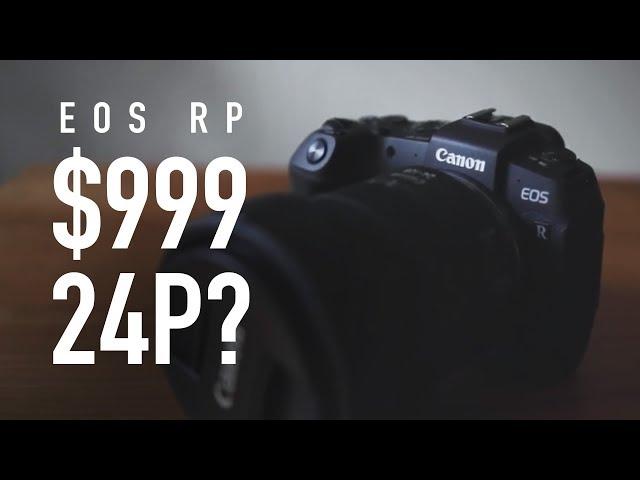 Canon EOS RP Update - $999, 24P?