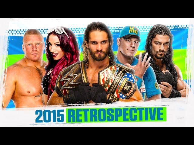 2015 In WWE  - Better Than You Remember?