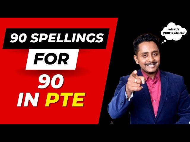 90 Spellings for 90 in PTE | Can you write all 90 words correctly?