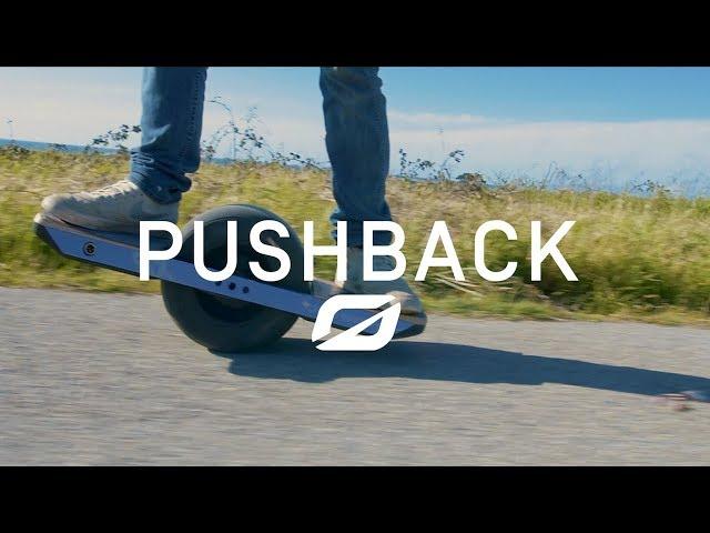 Onewheel: What is Pushback?
