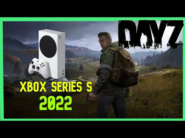 ASÍ LUCE DAYZ EN XBOX SERIES S  2022 | 1080P 60FPS