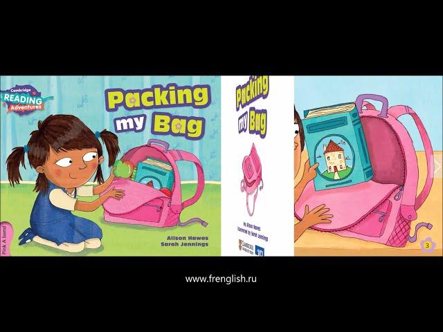 Packing my Bag - British English - Cambridge Reading Adventures Pink A - www.frenglish.ru