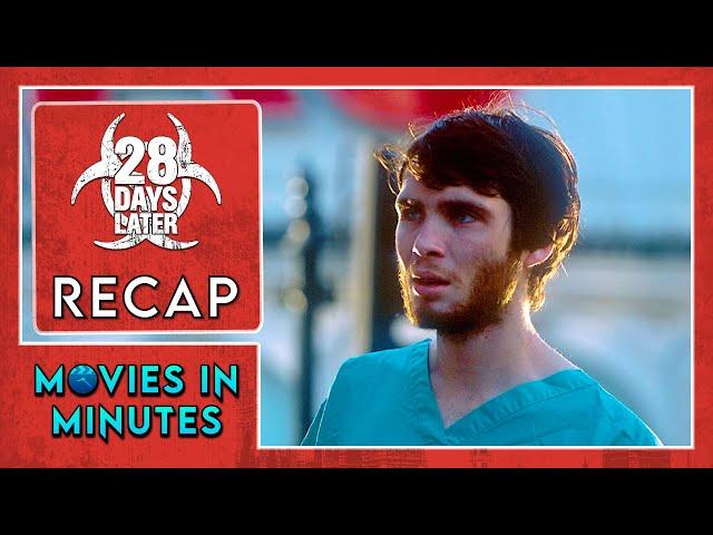28 Days Later in Minutes | Recap