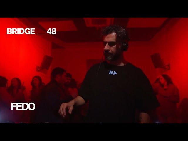 Fedo DJ set · Engineer Records | Bridge_48