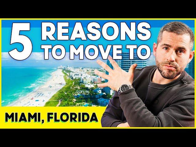 Top 5 Reasons to Move to Miami, Florida: Pros, Cons, and Things to Know!