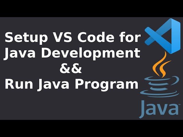 How to Set Up Java on Visual Studio Code [2023] and Run Java Program on VS Code [2023]