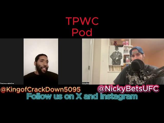 TPWC Podcast Episode 3 @KingOfCrackdown5095 Prizes, Contest, Interviews #ufc #ufcprediction #mma