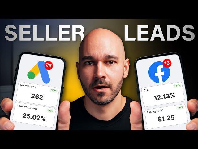 How to Generate Real Estate SELLER Leads in 2024 with Google & Facebook (+ More)