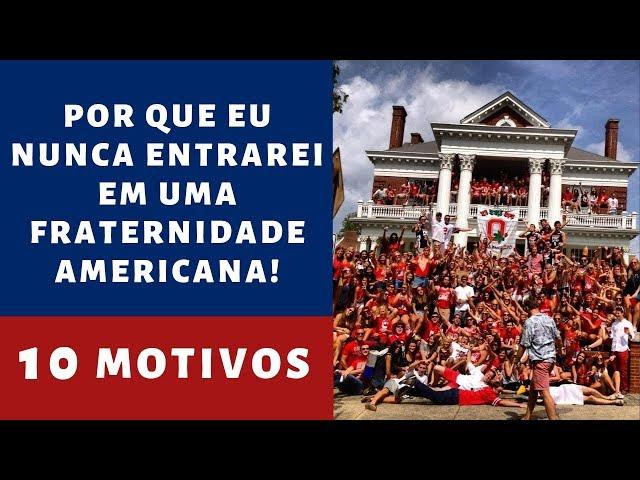 FRATERNIDADES AMERICANAS - POR QUE EU NUNCA ENTRAREI EM UMA? | Lucas Nos EUA