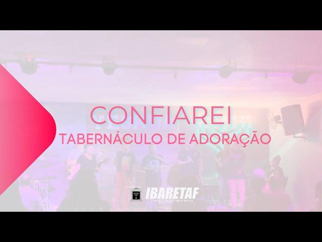 Confiarei - Tabernáculo De Adoração (COVER)