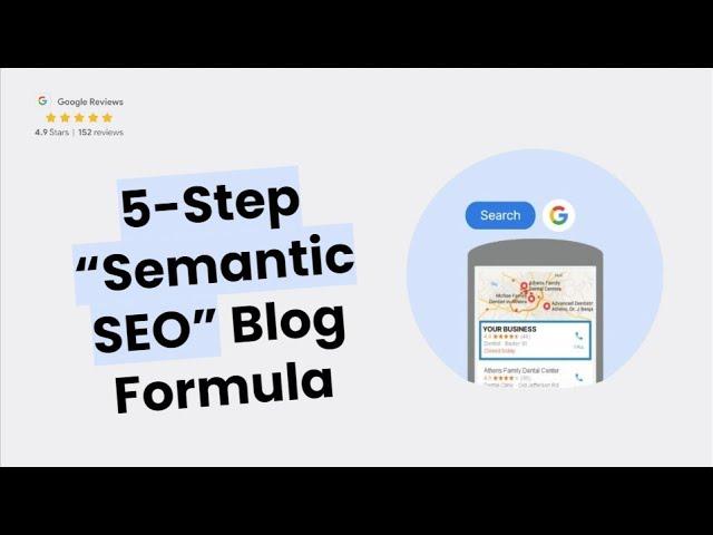 5-Step Semantic SEO Blog Writing Formula (Traffic Explosion)