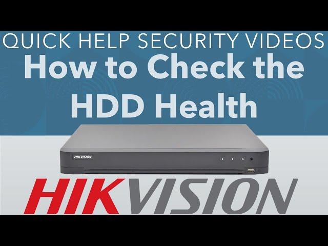 Hikvision DVR How to Check the Health of a HDD