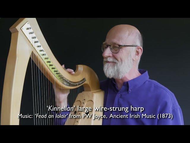 Kinnellan large wire-strung clarsach.. Bill Taylor plays his arrangement of Fead an Iolair.