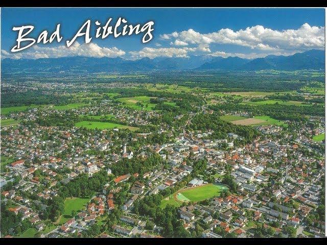 Bad Aibling - Kurort in Oberbayern