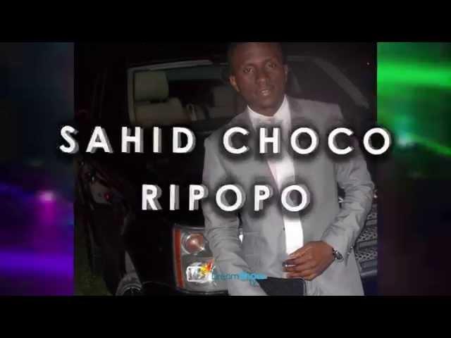 Sahid Choco-Ripopo (Audio)