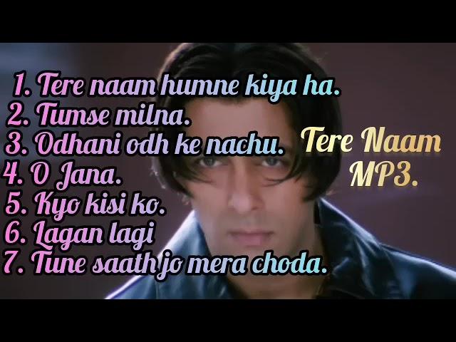 Tere Naam Movie All Song || MP3 Song 2023 