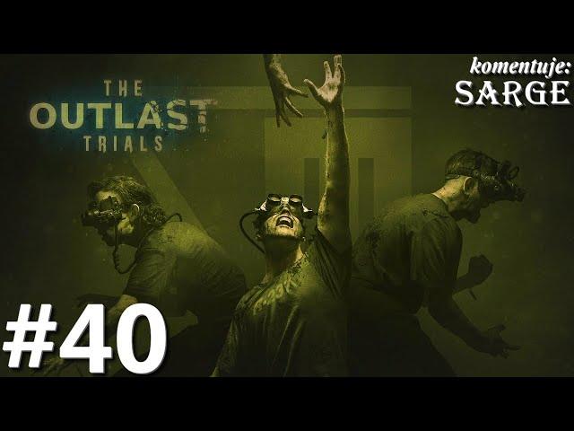 Zagrajmy w The Outlast Trials PL odc. 40 - Dystrybucja