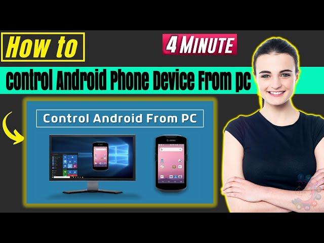 How to Control Android Phone Device From pc 2025