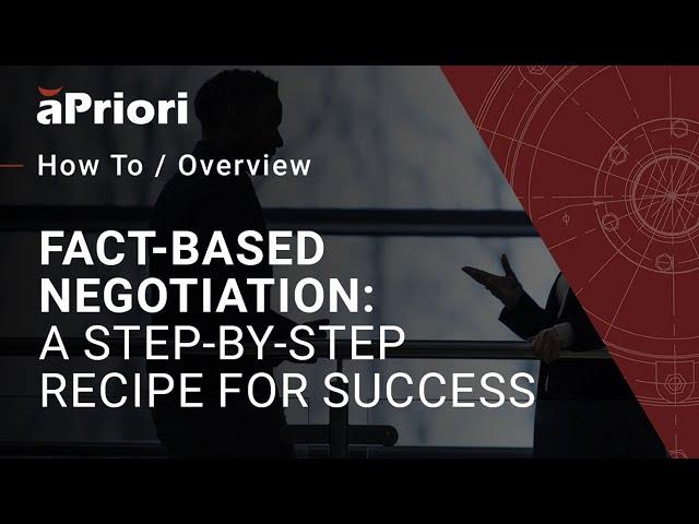 Fact-Based Negotiation: Step-by-Step Recipe for Success