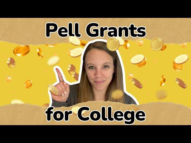 Pell Grants for College: Eligibility, Application & Disbursement