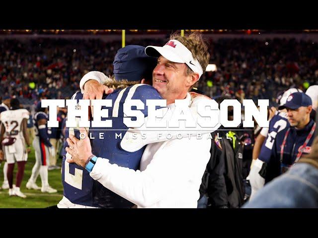 The Season: Ole Miss Football: MSU (2024)