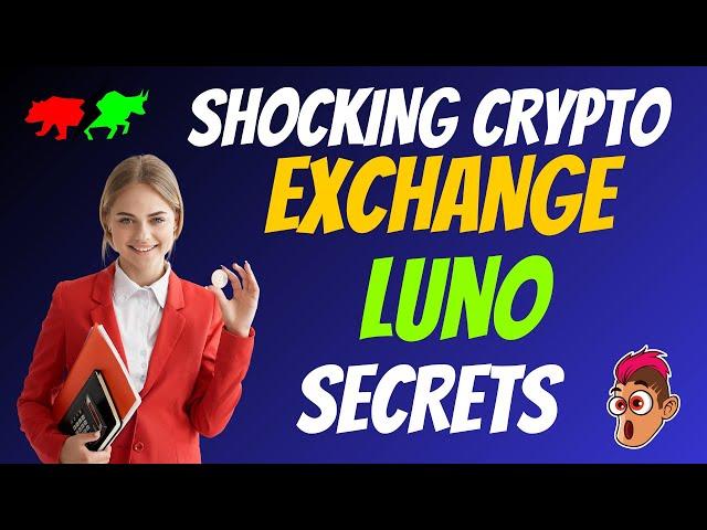 The Shocking Luno Exchange Secrets | Cryptocurrency New Crypto Exchanges Facts Trading