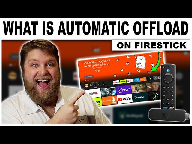 What is Automatic Offload on Firestick...