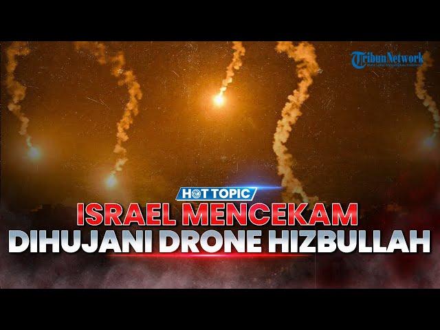 Situasi Israel Mencekam usai Dihujani Lusinan Drone Hizbullah, Markas Ein Zeitem Habis Terbakar