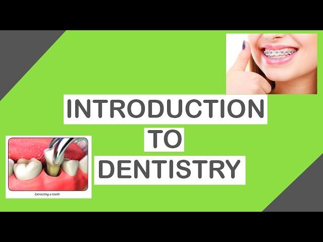 Introduction To Dentistry | Definition | Branches | Medics with Huma |