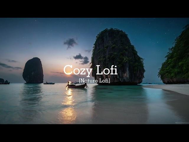 Nature Lofi ️ cozy beach / Lofi HiphopVibes / Study.Work.Trip&Chill/ 勉強・仕事・リラックス