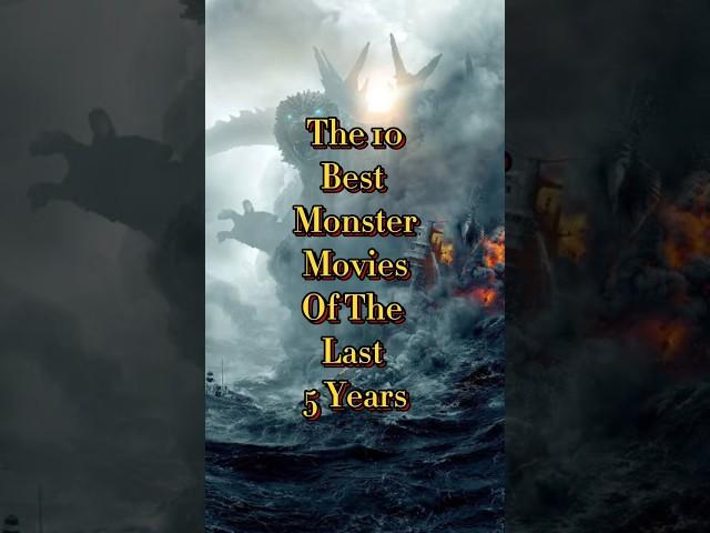 The 10 Best Monster Movies Of The Last 5 Years | Best Monster Movies #shorts #movie #top10