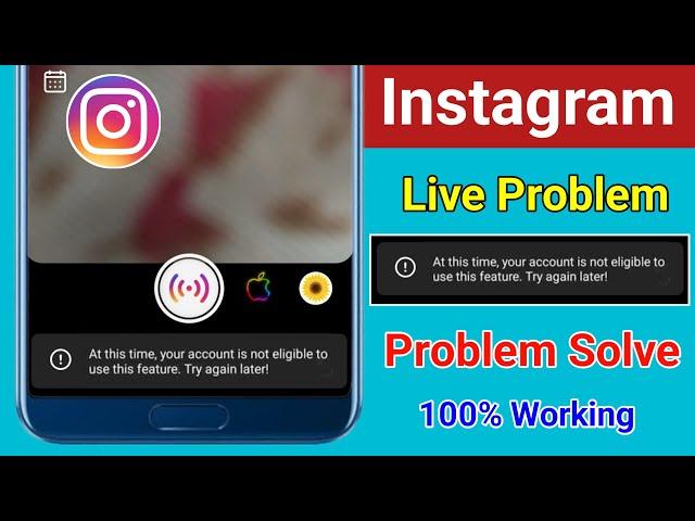 Fix At this time your account is not eligible to use this feature Instagram Live Problem Solve
