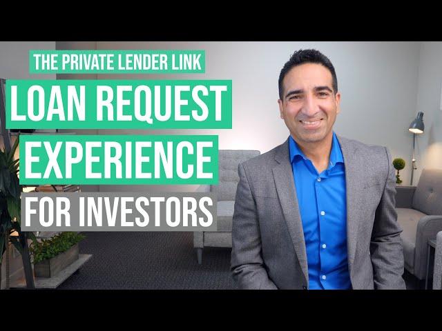 Private Loan Request Experience for Real Estate Investors