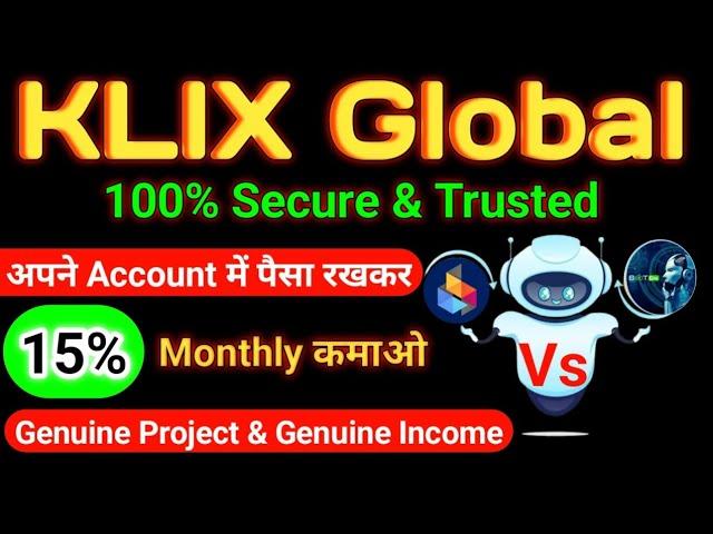 KLIX GLOBAL FULL PLAN | Klix global update | klix global kya hai | Klix global trading Bot kya hai