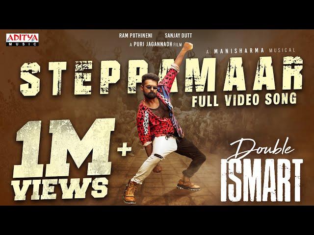 SteppaMaar Full Video Song | Double ISMART | Ram Pothineni | Puri Jagannadh | Manisharma