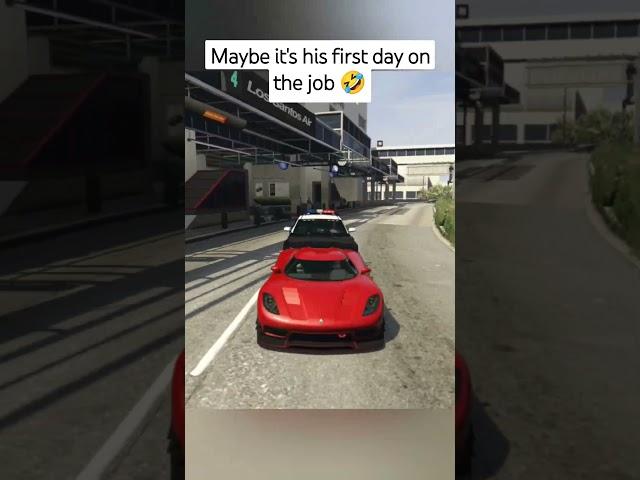 Maybe it's his first day on the job  #gtaviral #gtaonline #gta5online #gtacars #gta5 #shorts