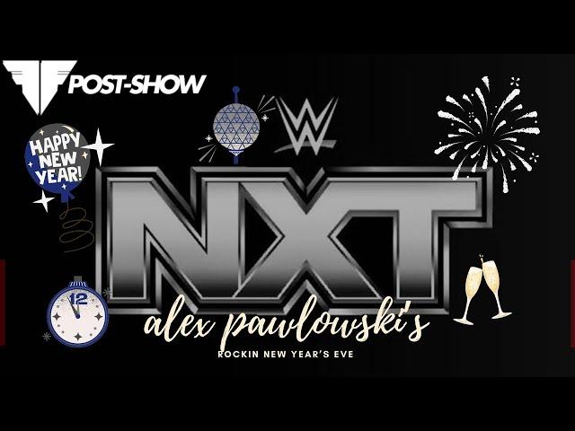 Alex Pawlowski's Rockin' NXT New Year's Eve | WWE NXT 12/31/2024 Full Show Review & Results