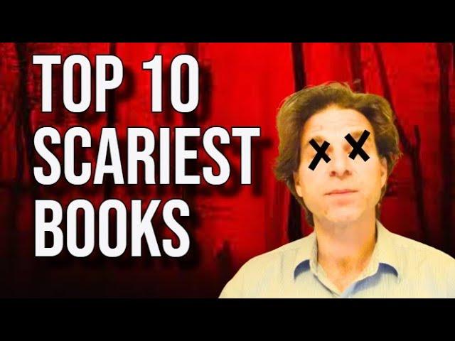 Top 10 Scariest Books I've Ever Read