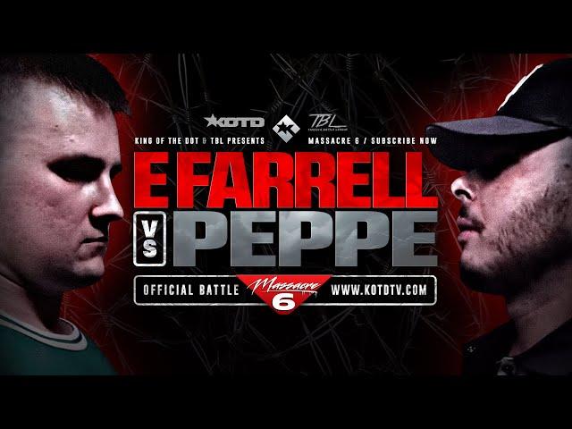 E FARRELL vs PEPPE - KOTD x TBL - FULL RAP BATTLE