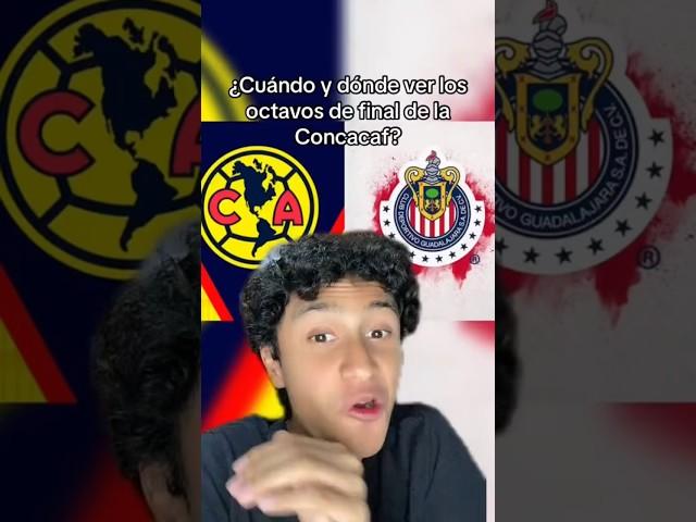 ¿Cuándo y dónde ver los octavos de CONCACAF entre America VS Chivas? #america #chivas