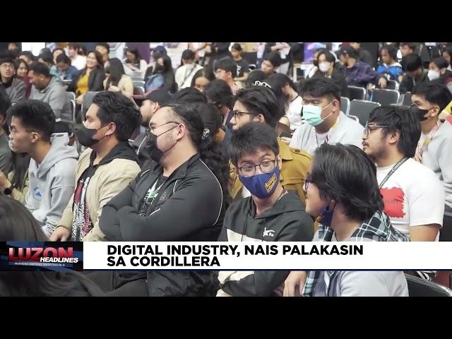 Digital Industry, nais palakasin sa Cordillera