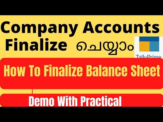 How to Finalize Company Accounts | How To Finalize Balance Sheet in Company .  Finalization പഠിക്കാം