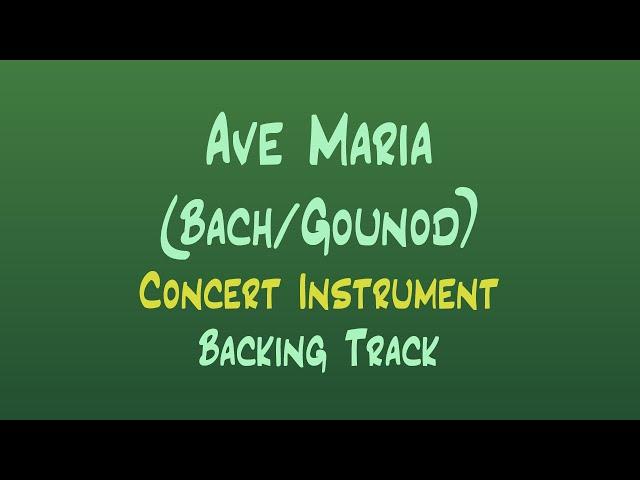 Ave Maria Bach/Gounod: Concert Instruments