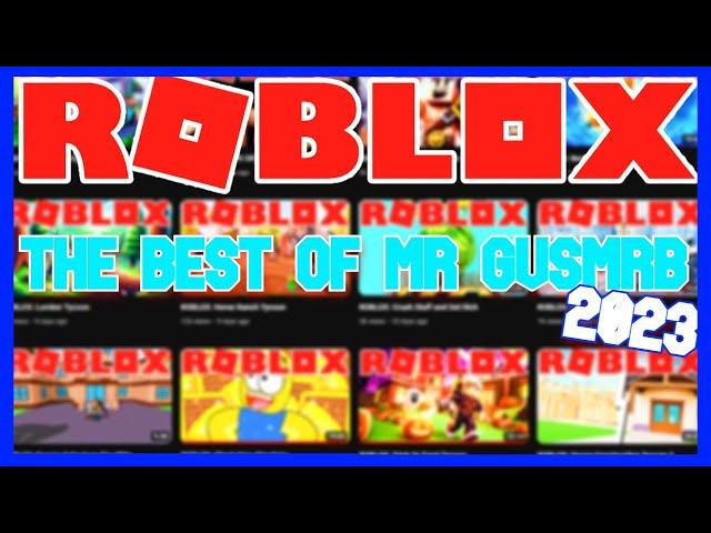 ROBLOX: The Best Of Mr GVSMRB 2023