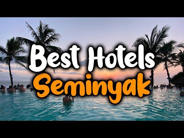 Best Hotels In Seminyak - For Families, Couples, Work Trips, Luxury & Budget